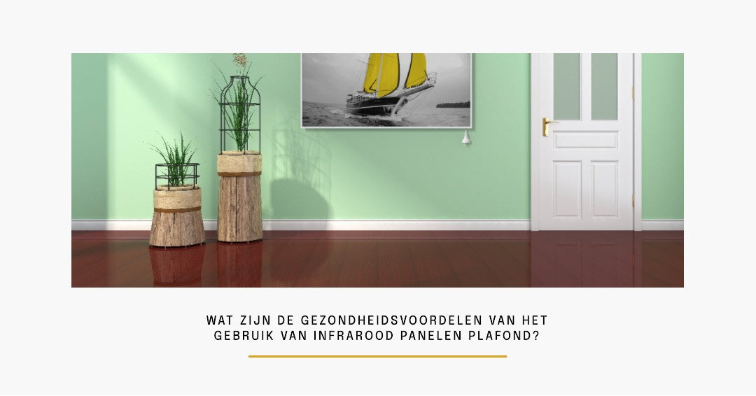 Wat zijn de gezondheidsvoordelen van het gebruik van infrarood panelen plafond?